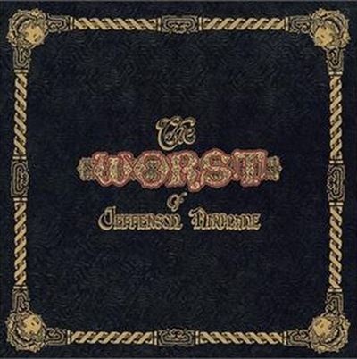 The Worst Of Jefferson Airplane État correct reconditionné disponible sur Fnac