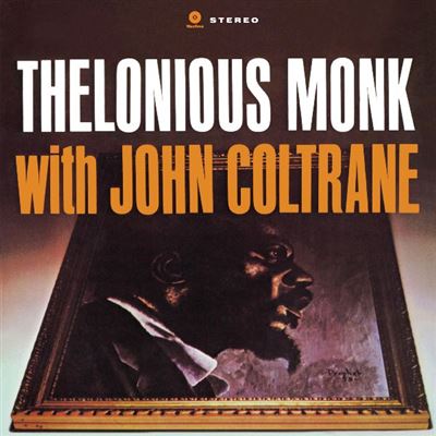 Thelonious Monk With John Coltrane État correct - 37,24 € Thelonious Monk With John Coltrane État correct reconditionné disponible sur Fnac