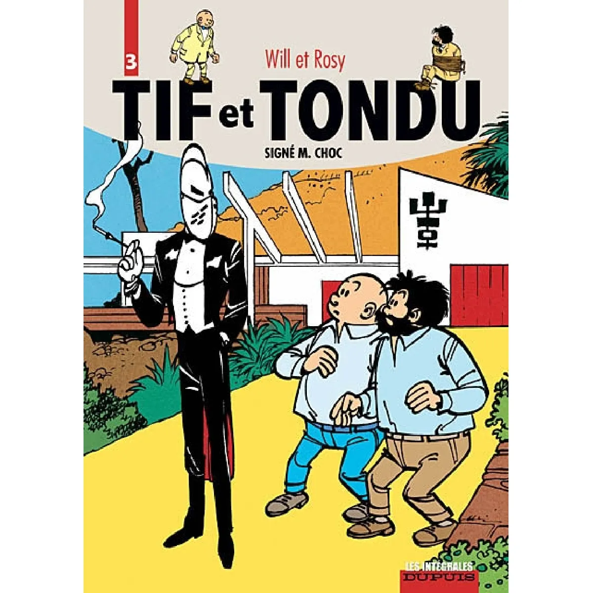 Acheter Tif et Tondu. Vol. 3. Signé M. Choc État correct - 11,07 € Tif et Tondu. Vol. 3. Signé M. Choc État correct N/A (Il ne s'agit pas d'une marque reconditionné disponible sur Rue du Commerce Seconde Vie