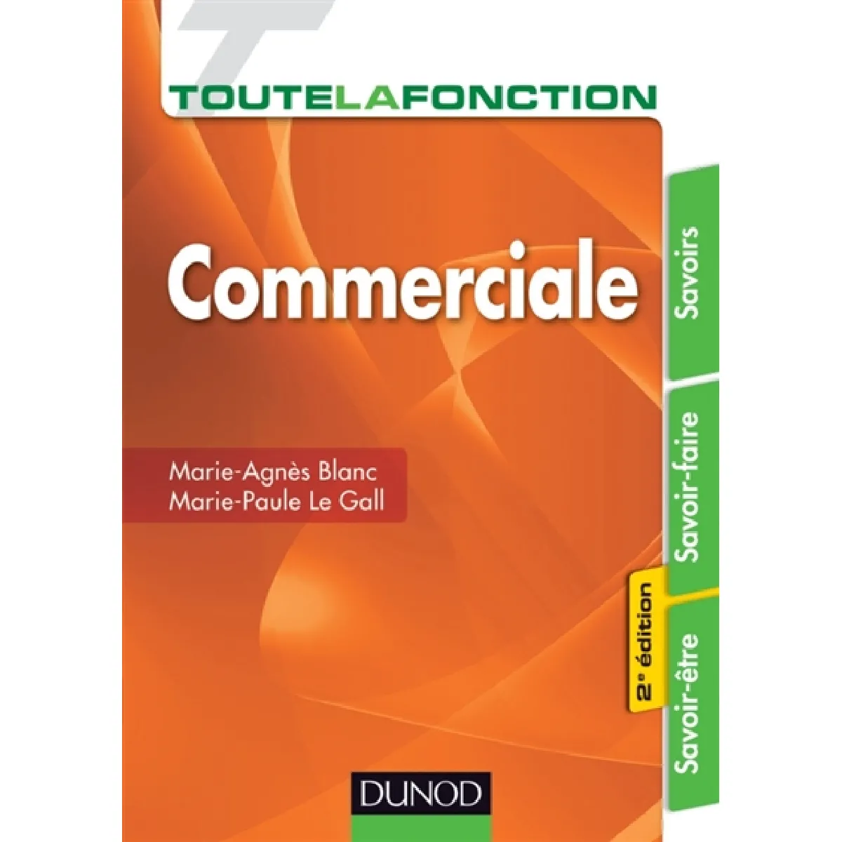 Acheter Toute la fonction commerciale : savoirs, savoir-faire, savoir-être État correct - 17,99 € Toute la fonction commerciale : savoirs, savoir-faire, savoir-être État correct N/A (Il ne s'agit pas d'une marque reconditionné disponible sur Rue du Commerce Seconde Vie