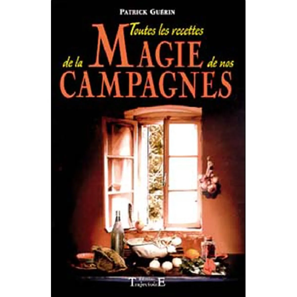 Acheter Toutes les recettes de la magie de nos campagnes État correct - 26,66 € Toutes les recettes de la magie de nos campagnes État correct N/A (Il ne s'agit pas d'une marque reconditionné disponible sur Rue du Commerce Seconde Vie