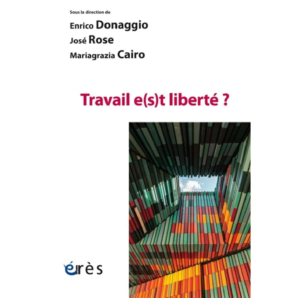 Acheter Travail e(s)t liberté ? État correct - 13,84 € Travail e(s)t liberté ? État correct N/A (Il ne s'agit pas d'une marque reconditionné disponible sur Rue du Commerce Seconde Vie