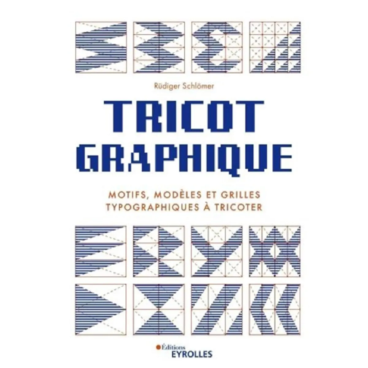Acheter Tricot graphique : motifs, modèles et grilles typographiques à tricoter État correct - 19,14 € Tricot graphique : motifs, modèles et grilles typographiques à tricoter État correct N/A (Il ne s'agit pas d'une marque reconditionné disponible sur Rue du Commerce Seconde Vie