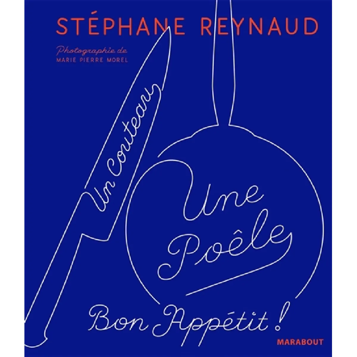 Acheter Un couteau, une poêle : bon appétit ! État correct - 11,96 € Un couteau, une poêle : bon appétit ! État correct N/A (Il ne s'agit pas d'une marque reconditionné disponible sur Rue du Commerce Seconde Vie