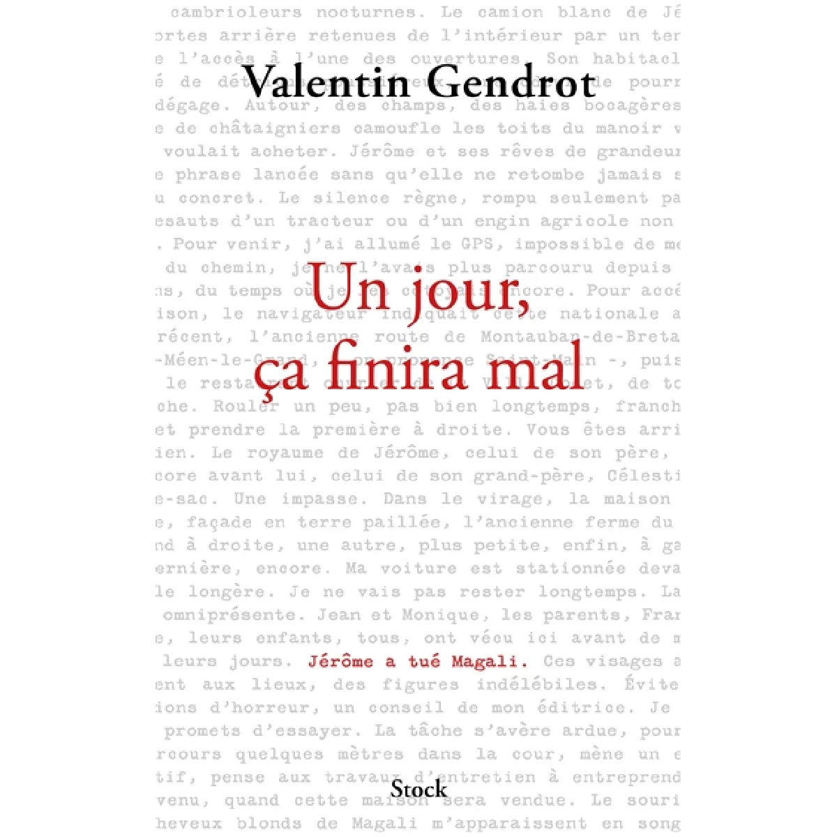 Acheter Un jour, ça finira mal État correct - 14,24 € Un jour, ça finira mal État correct N/A (Il ne s'agit pas d'une marque reconditionné disponible sur Rue du Commerce Seconde Vie