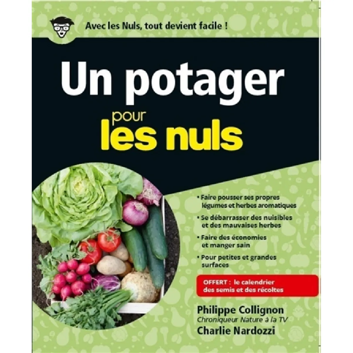 Acheter Un potager pour les nuls État correct - 23,00 € Un potager pour les nuls État correct N/A (Il ne s'agit pas d'une marque reconditionné disponible sur Rue du Commerce Seconde Vie