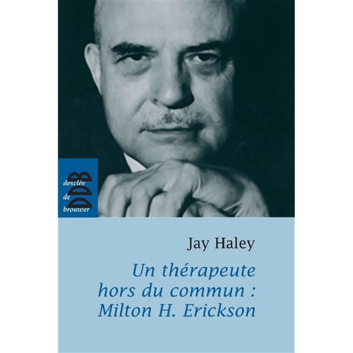 Acheter Un thérapeute hors du commun, Milton H. Erickson État correct - 11,93 € Un thérapeute hors du commun, Milton H. Erickson État correct N/A (Il ne s'agit pas d'une marque reconditionné disponible sur Rue du Commerce Seconde Vie