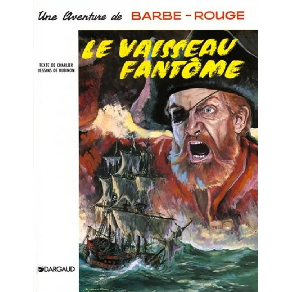 Acheter Une aventure de Barbe-Rouge. Vol. 5. Le vaisseau fantôme État correct - 10,01 € Une aventure de Barbe-Rouge. Vol. 5. Le vaisseau fantôme État correct N/A (Il ne s'agit pas d'une marque reconditionné disponible sur Rue du Commerce Seconde Vie