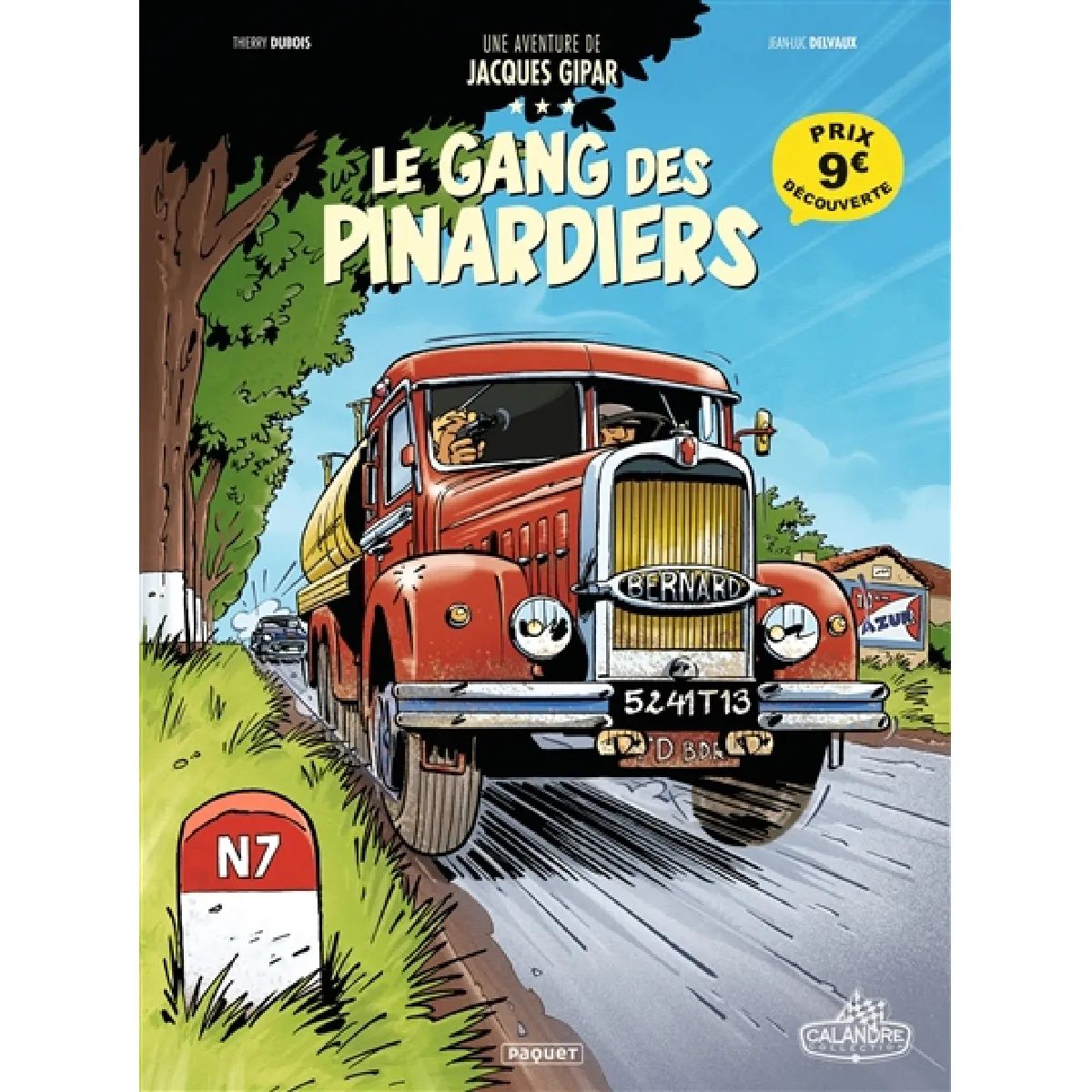 Une aventure de Jacques Gipar. Vol. 1. Le gang des pinardiers État correct - 14,22 € Une aventure de Jacques Gipar. Vol. 1. Le gang des pinardiers État correct N/A (Il ne s'agit pas d'une marque reconditionné disponible sur Rue du Commerce Seconde Vie