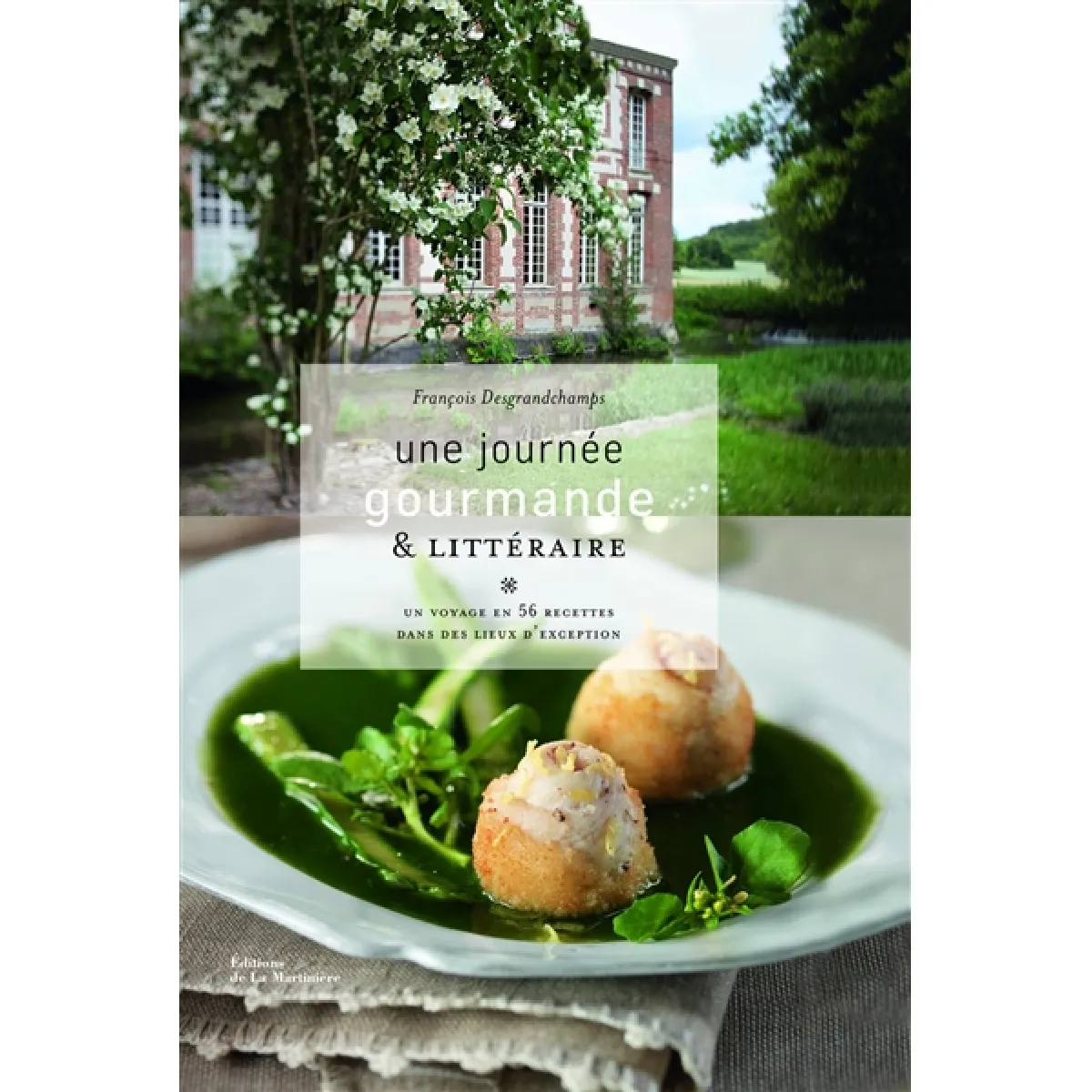 Acheter Une journée gourmande & littéraire : un voyage en 56 recettes dans des lieux d'exception État correct - 17,05 € Une journée gourmande & littéraire : un voyage en 56 recettes dans des lieux d'exception État correct N/A (Il ne s'agit pas d'une marque reconditionné disponible sur Rue du Commerce Seconde Vie