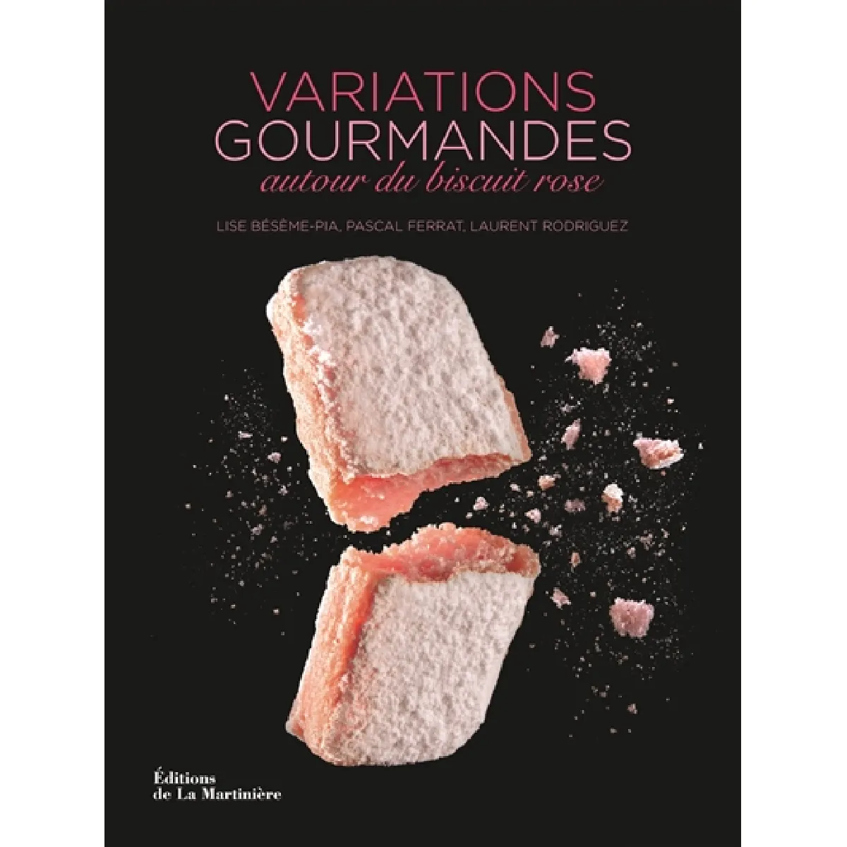 Acheter Variations gourmandes autour du biscuit rose État correct - 22,44 € Variations gourmandes autour du biscuit rose État correct N/A (Il ne s'agit pas d'une marque reconditionné disponible sur Rue du Commerce Seconde Vie