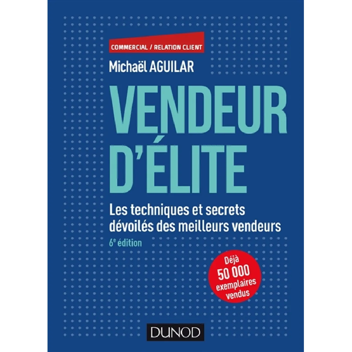 Acheter Vendeur d'élite : les techniques et secrets dévoilés des meilleurs vendeurs État correct - 15,97 € Vendeur d'élite : les techniques et secrets dévoilés des meilleurs vendeurs État correct N/A (Il ne s'agit pas d'une marque reconditionné disponible sur Rue du Commerce Seconde Vie