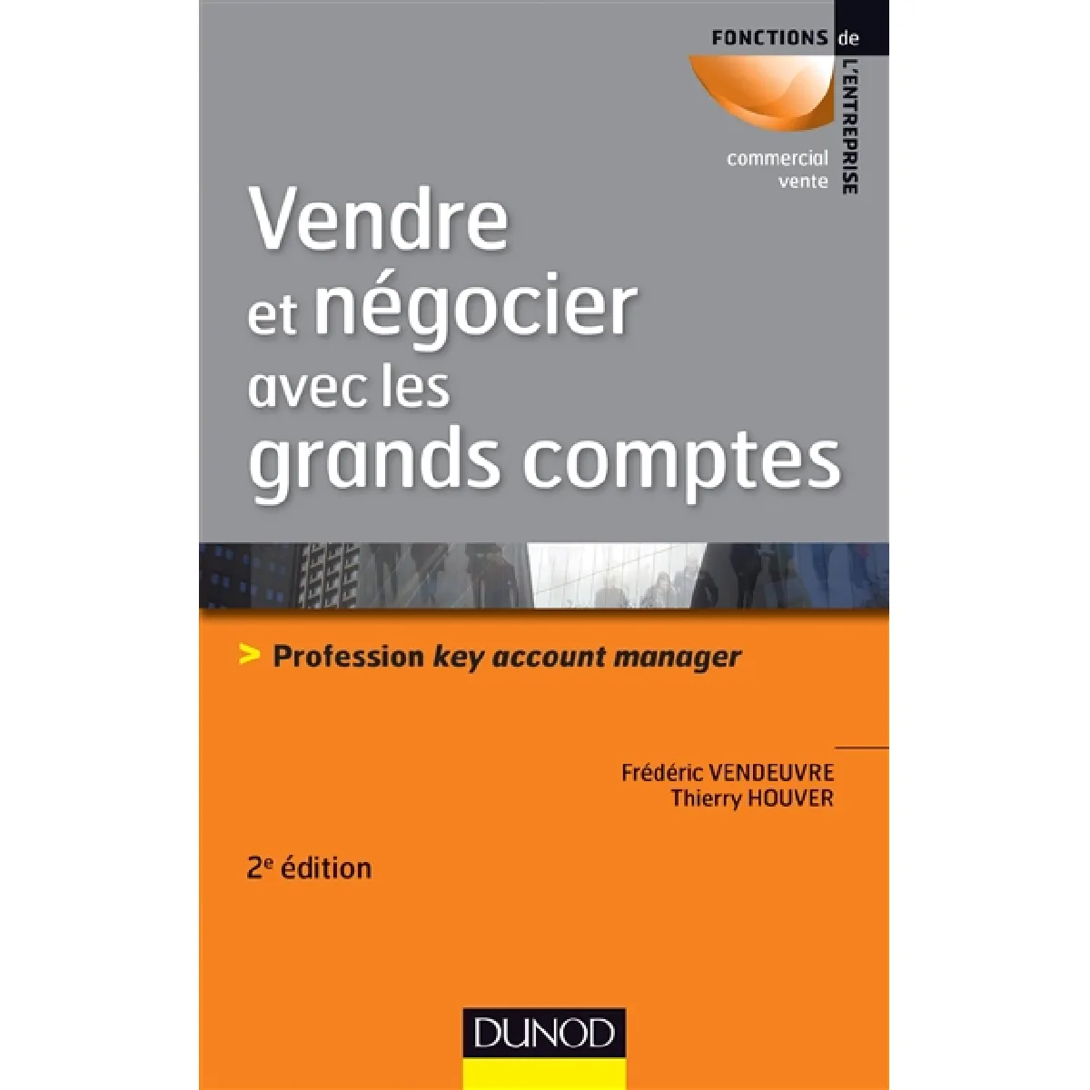 Acheter Vendre et négocier avec les grands comptes : profession key account manager État correct - 13,36 € Vendre et négocier avec les grands comptes : profession key account manager État correct N/A (Il ne s'agit pas d'une marque reconditionné disponible sur Rue du Commerce Seconde Vie