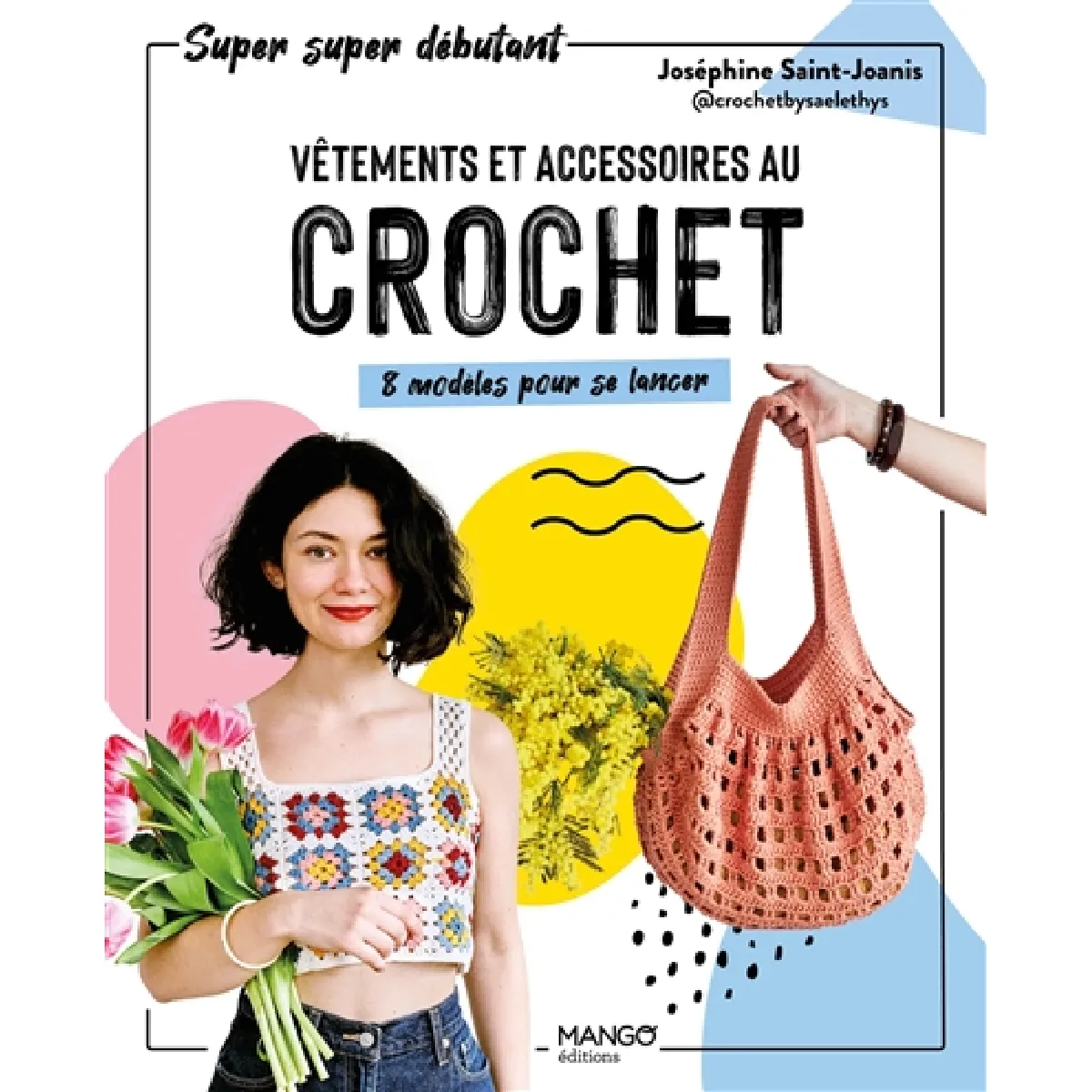 Vêtements et accessoires au crochet : 8 modèles pour se lancer État correct - 10,39 € Vêtements et accessoires au crochet : 8 modèles pour se lancer État correct N/A (Il ne s'agit pas d'une marque reconditionné disponible sur Rue du Commerce Seconde Vie