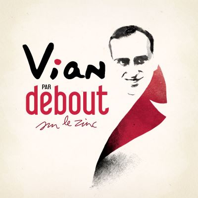Vian par Debout sur le Zinc État correct reconditionné disponible sur Fnac