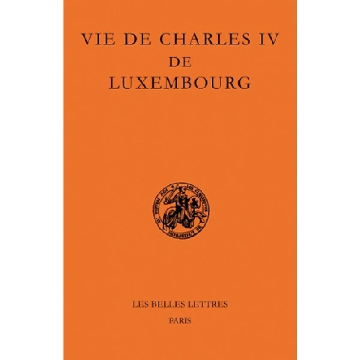 Acheter Vie de Charles IV de Luxembourg État correct - 25,03 € Vie de Charles IV de Luxembourg État correct N/A (Il ne s'agit pas d'une marque reconditionné disponible sur Rue du Commerce Seconde Vie