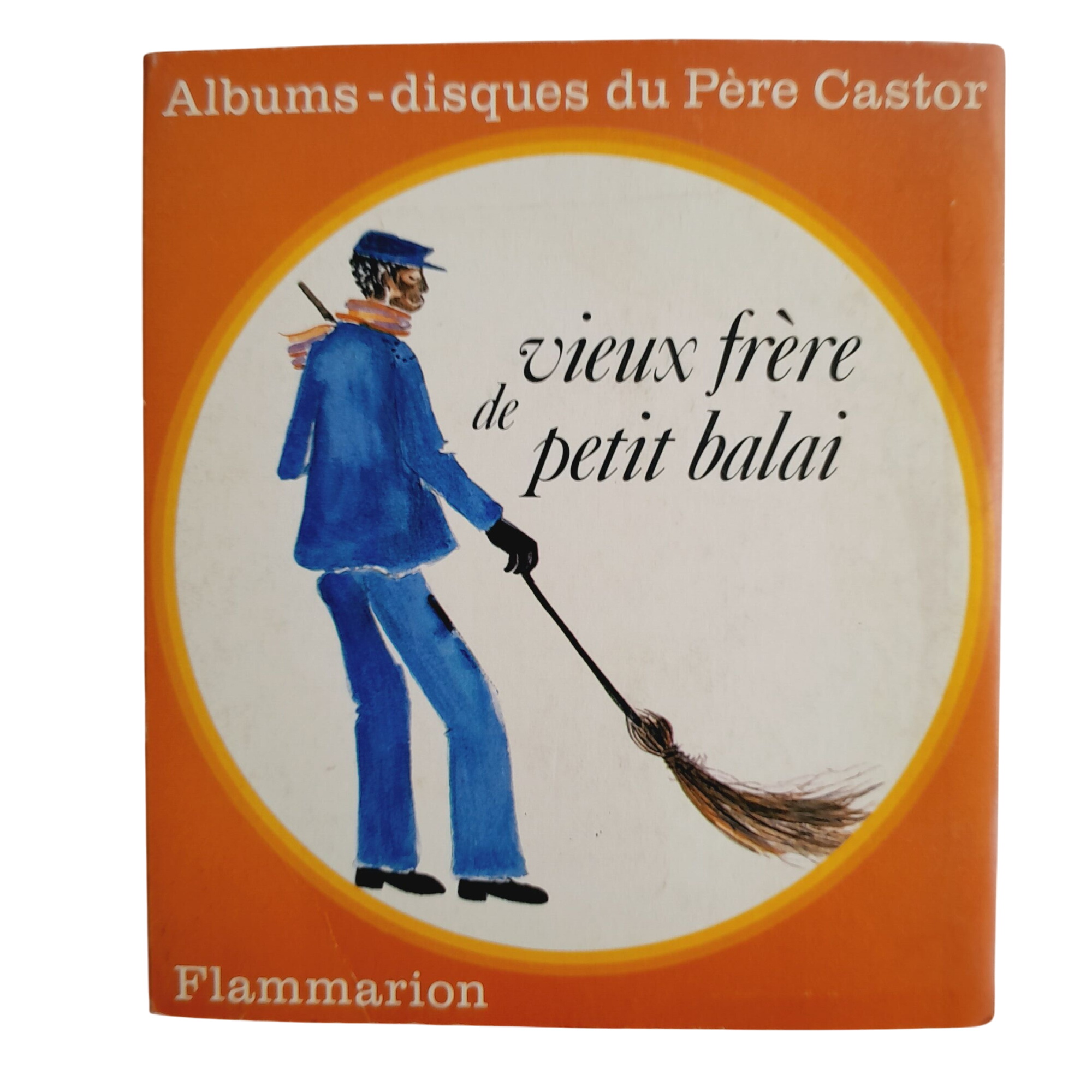 Acheter Vieux frère de petit balai - Albums-disques du Père Castor - Laurence Delaby Bon état - 10,00 € Vieux frère de petit balai - Albums-disques du Père Castor - Laurence Delaby Bon état reconditionné disponible sur Label Emmaüs