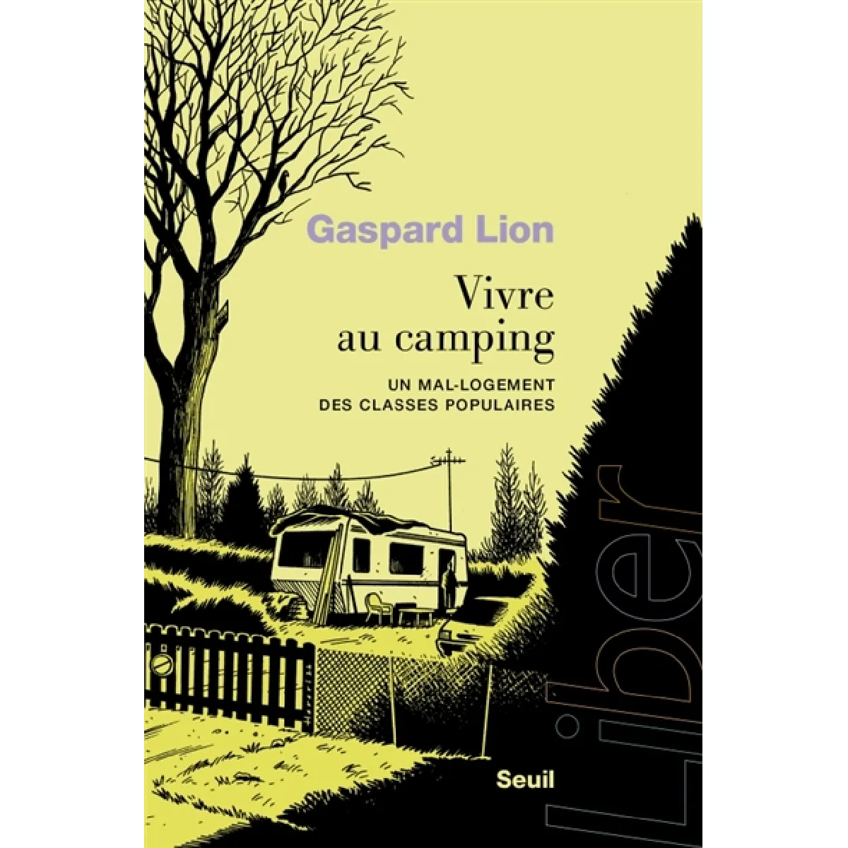 Acheter Vivre au camping : un mal-logement des classes populaires État correct - 17,03 € Vivre au camping : un mal-logement des classes populaires État correct N/A (Il ne s'agit pas d'une marque reconditionné disponible sur Rue du Commerce Seconde Vie