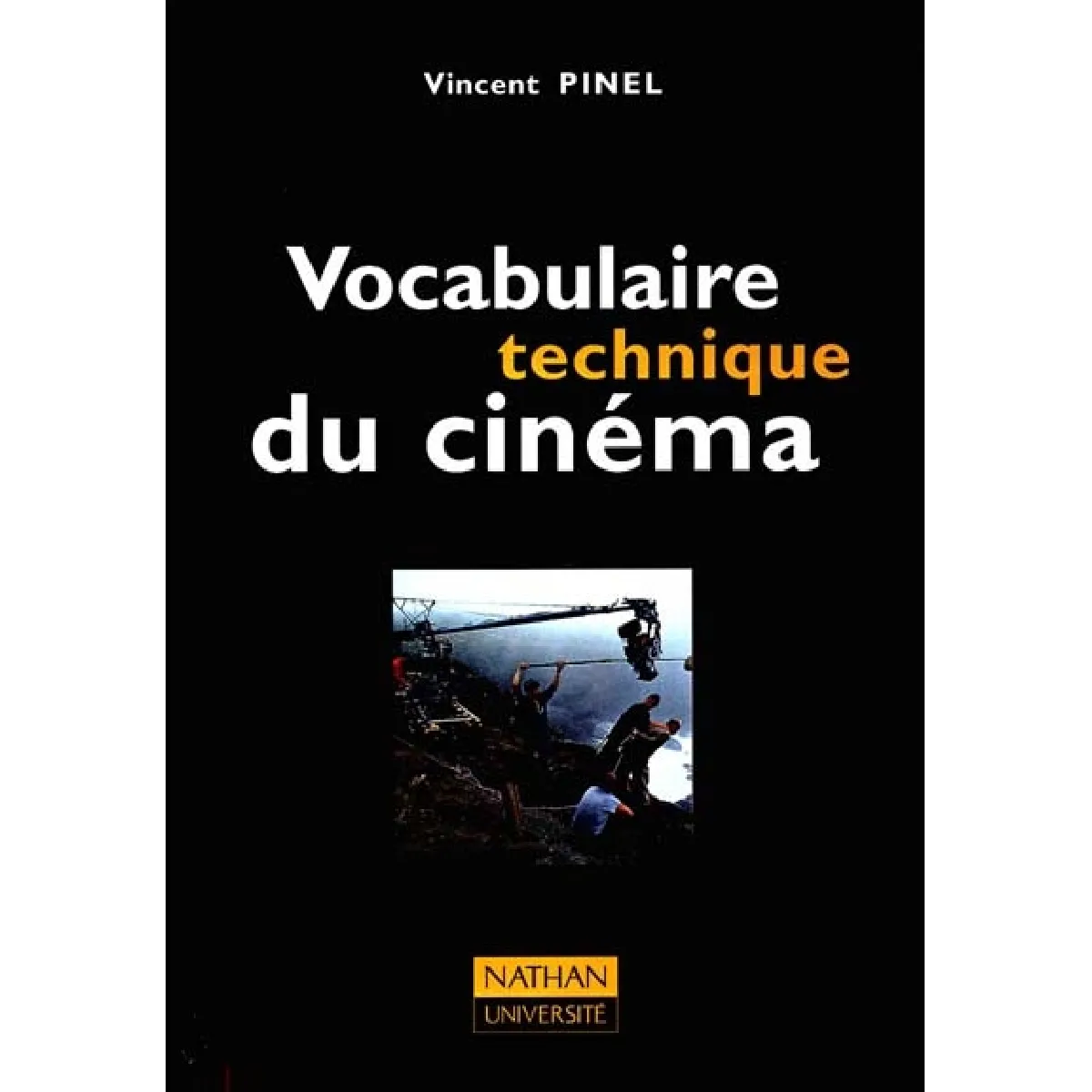 Acheter Vocabulaire technique du cinéma État correct - 15,48 € Vocabulaire technique du cinéma État correct N/A (Il ne s'agit pas d'une marque reconditionné disponible sur Rue du Commerce Seconde Vie