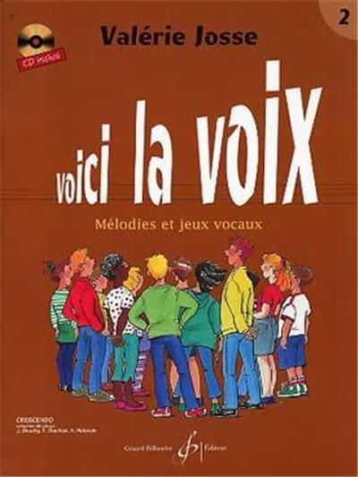 Voici La Voix Volume 2 Melodies Et Jeux Vocaux Par V. Josse + Cd État correct N/A reconditionné disponible sur Fnac