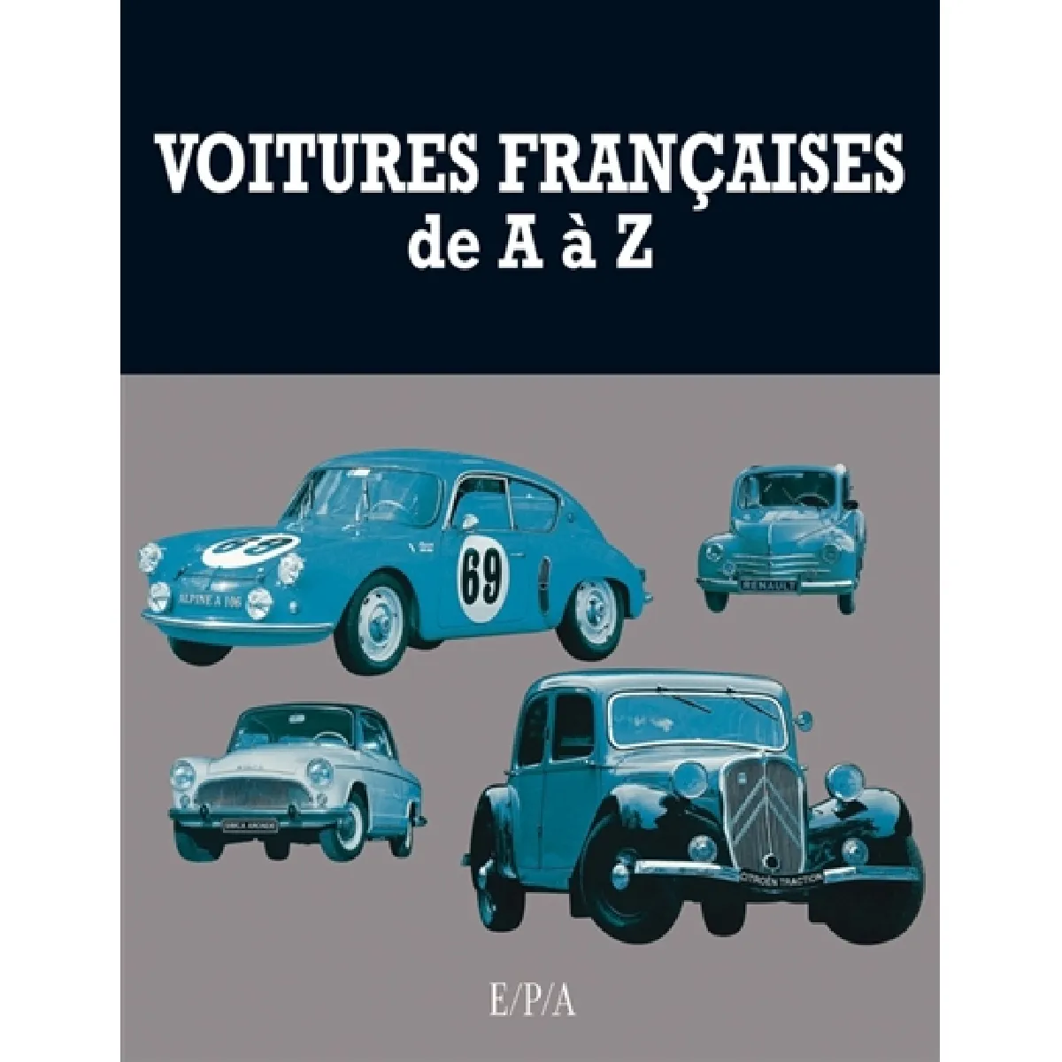 Acheter Voitures françaises de A à Z État correct - 12,22 € Voitures françaises de A à Z État correct N/A (Il ne s'agit pas d'une marque reconditionné disponible sur Rue du Commerce Seconde Vie