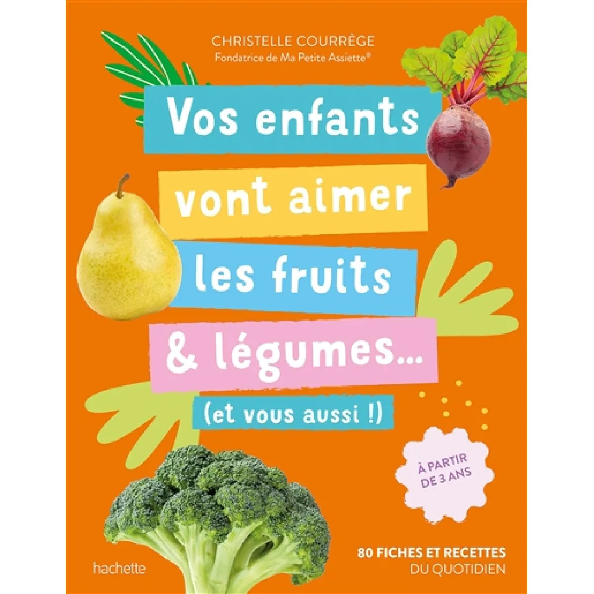 Acheter Vos enfants vont aimer les fruits & légumes... : et vous aussi ! : 80 fiches et recettes du quotidien État correct - 18,05 € Vos enfants vont aimer les fruits & légumes... : et vous aussi ! : 80 fiches et recettes du quotidien État correct N/A (Il ne s'agit pas d'une marque reconditionné disponible sur Rue du Commerce Seconde Vie
