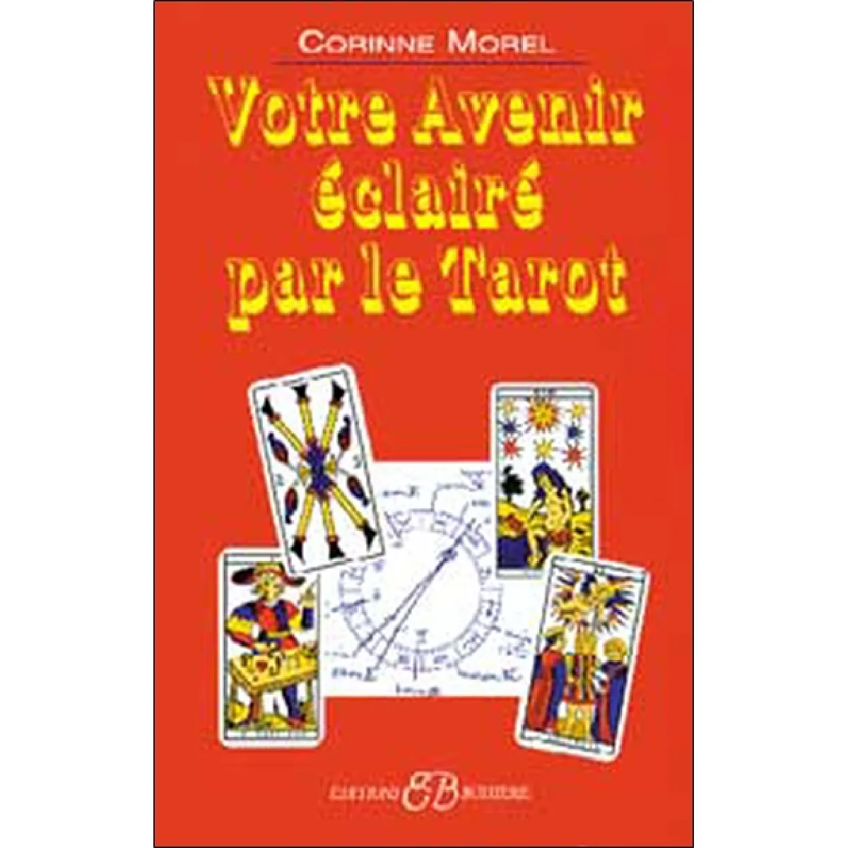Acheter Votre avenir éclairé par le tarot : le tirage astrologique du tarot État correct - 15,39 € Votre avenir éclairé par le tarot : le tirage astrologique du tarot État correct N/A (Il ne s'agit pas d'une marque reconditionné disponible sur Rue du Commerce Seconde Vie