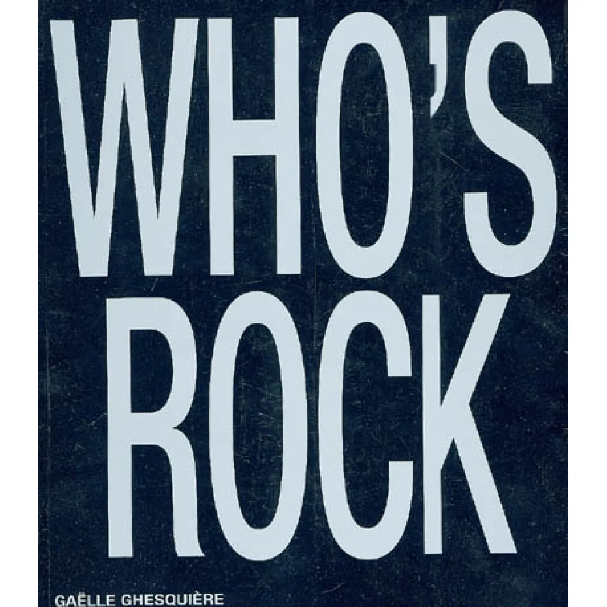 Acheter Who's rock ? État correct - 20,00 € Who's rock ? État correct N/A (Il ne s'agit pas d'une marque reconditionné disponible sur Rue du Commerce Seconde Vie
