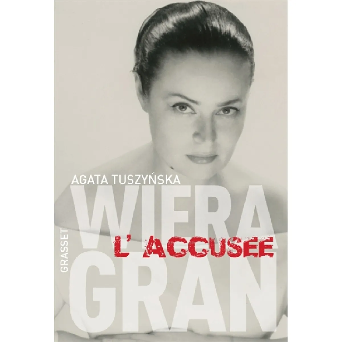 Acheter Wiera Gran, l’accusée État correct - 20,00 € Wiera Gran, l’accusée État correct N/A (Il ne s'agit pas d'une marque reconditionné disponible sur Rue du Commerce Seconde Vie