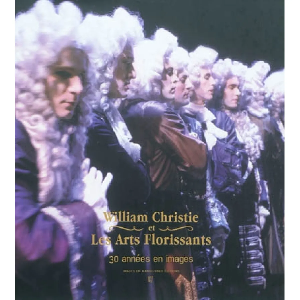 Acheter William Christie et Les Arts florissants : 30 années en images État correct - 17,38 € William Christie et Les Arts florissants : 30 années en images État correct N/A (Il ne s'agit pas d'une marque reconditionné disponible sur Rue du Commerce Seconde Vie