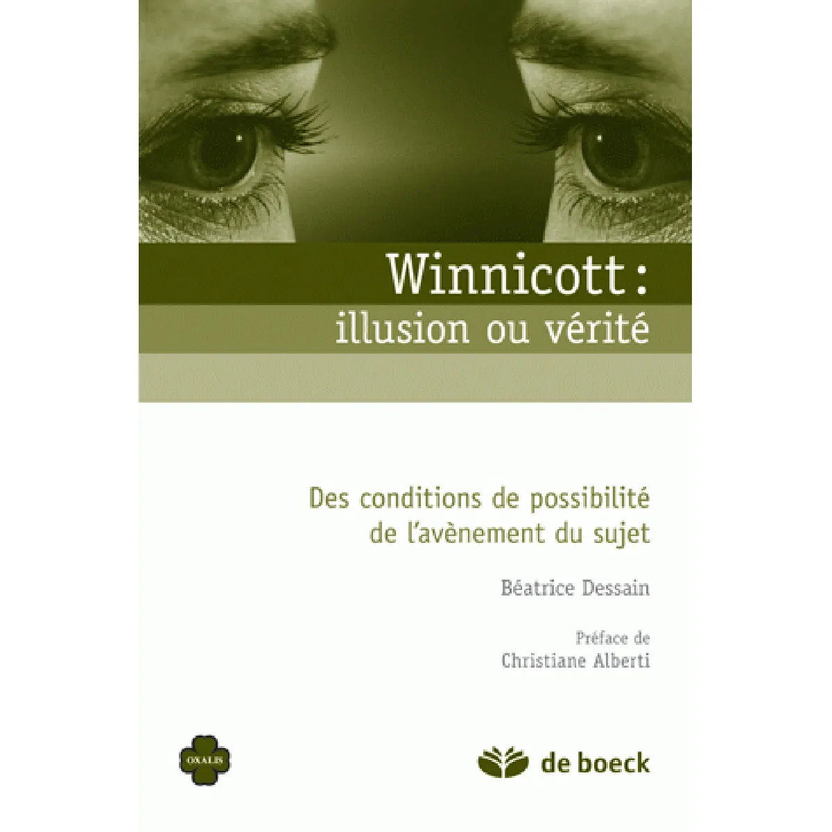 Acheter Winnicott : illusion ou vérité : des conditions de possibilité de l'avènement du sujet État correct - 14,44 € Winnicott : illusion ou vérité : des conditions de possibilité de l'avènement du sujet État correct N/A (Il ne s'agit pas d'une marque reconditionné disponible sur Rue du Commerce Seconde Vie