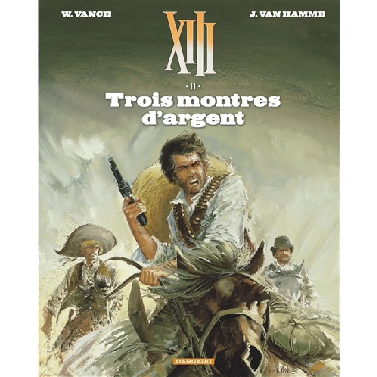 XIII. Vol. 11. Trois montres d'argent État correct - 11,21 € XIII. Vol. 11. Trois montres d'argent État correct N/A (Il ne s'agit pas d'une marque reconditionné disponible sur Rue du Commerce Seconde Vie
