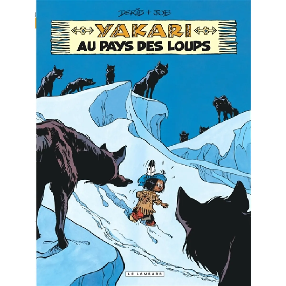 Acheter Yakari. Vol. 8. Yakari au pays des loups État correct - 10,36 € Yakari. Vol. 8. Yakari au pays des loups État correct N/A (Il ne s'agit pas d'une marque reconditionné disponible sur Rue du Commerce Seconde Vie