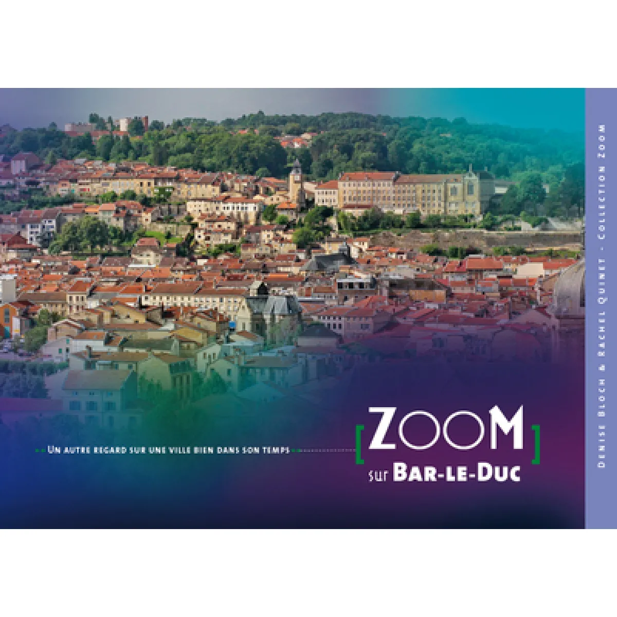 Acheter Zoom sur Bar-le-Duc : un autre regard sur une ville bien dans son temps État correct - 17,00 € Zoom sur Bar-le-Duc : un autre regard sur une ville bien dans son temps État correct N/A (Il ne s'agit pas d'une marque reconditionné disponible sur Rue du Commerce Seconde Vie